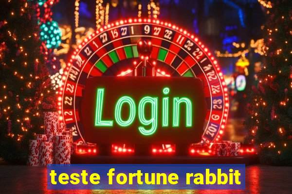 teste fortune rabbit